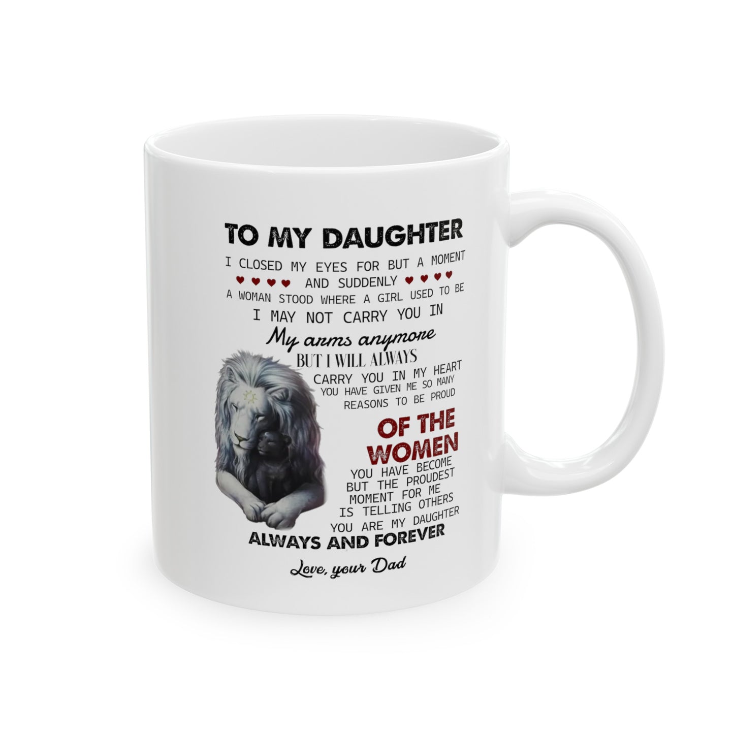 To My Daughter | Ceramic Mug, (11oz, 15oz)