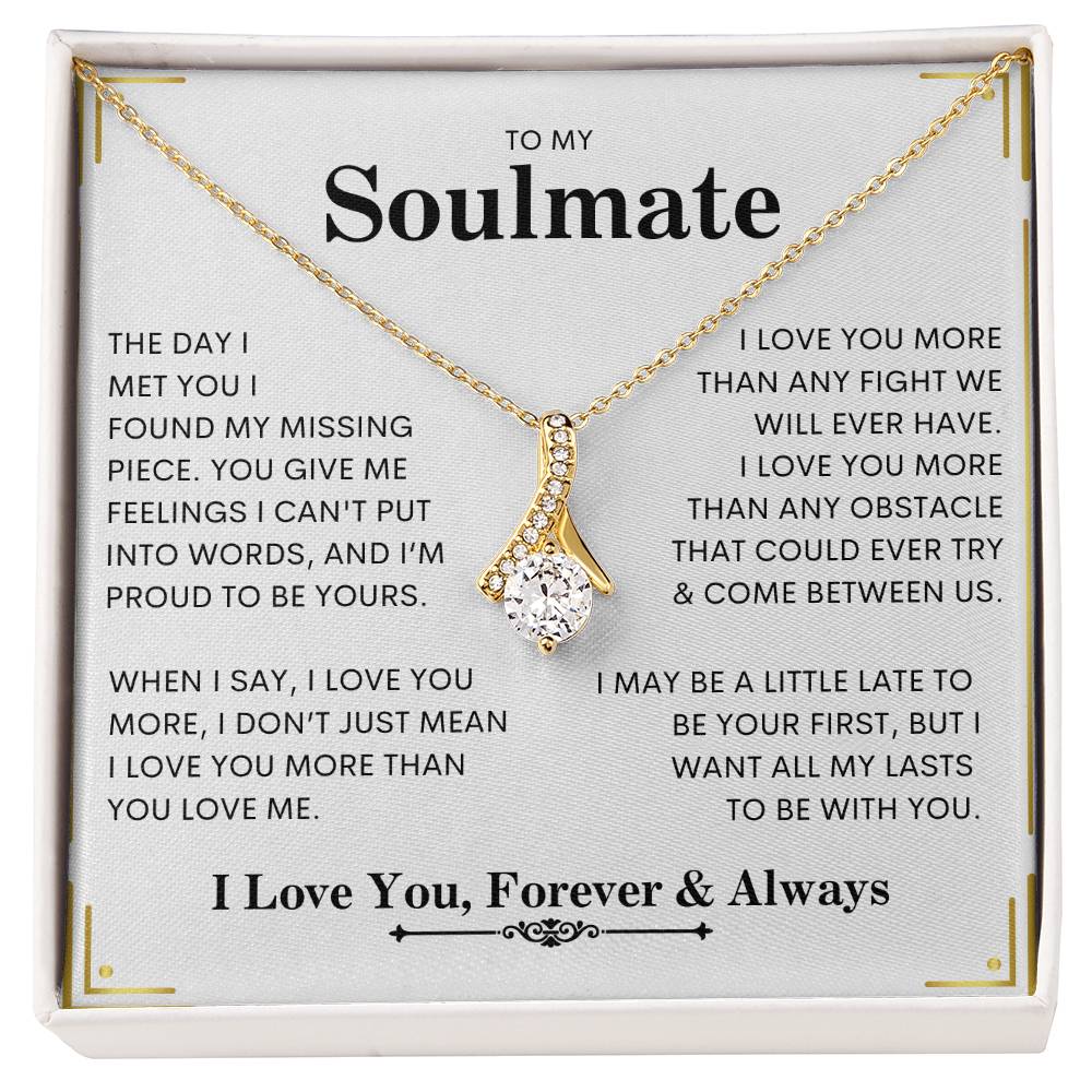 To My Soulmate | I Love You, Forever & Always - Alluring Beauty necklace