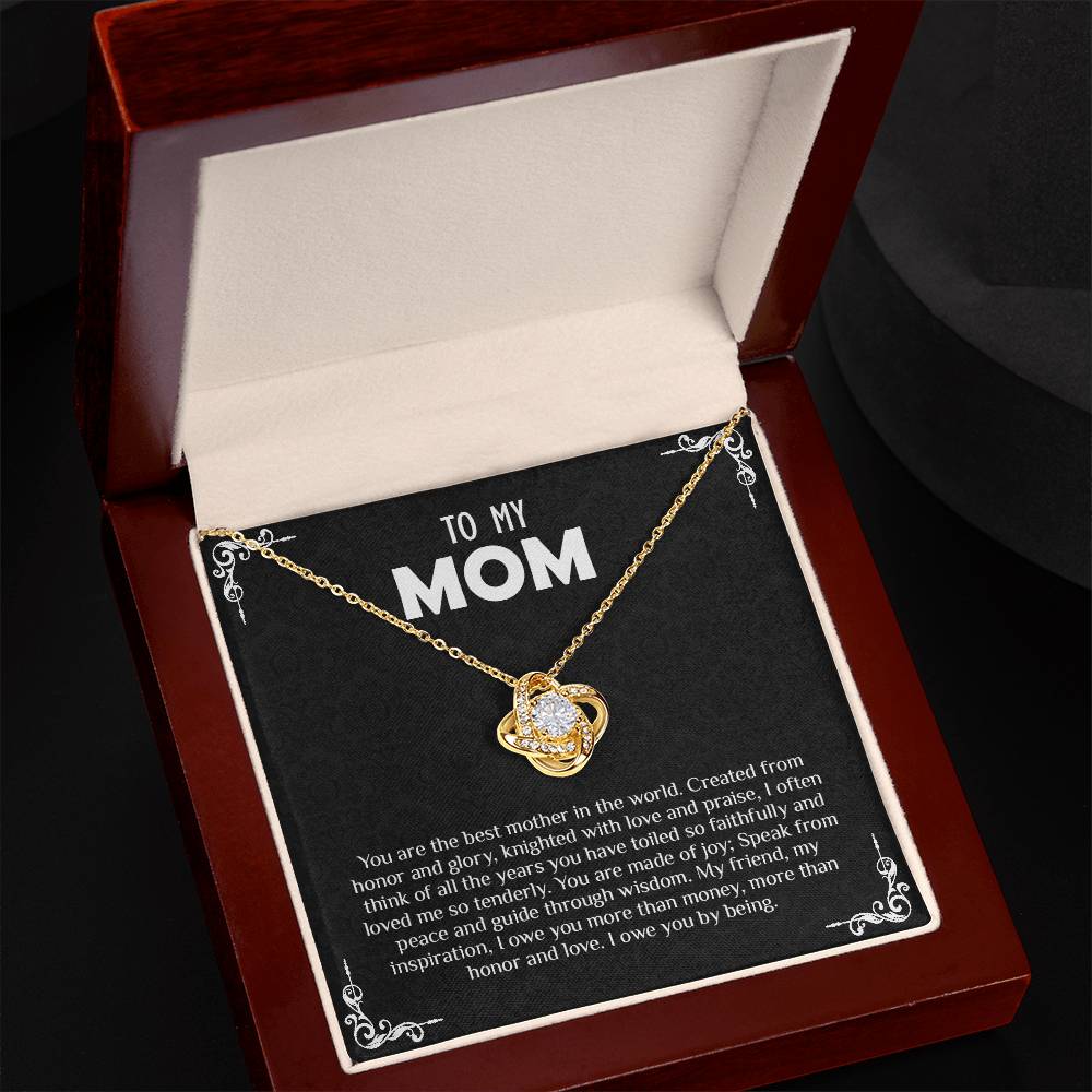 To My Mom | You Are The Best Mother in The World - Love Knot Necklace