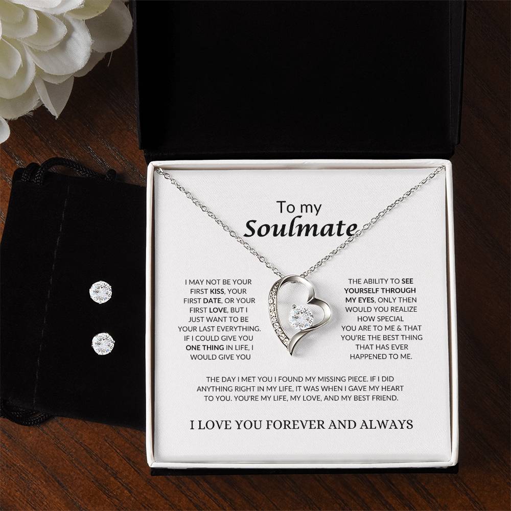 To My Soulmate | I May Not Be Your First Kiss | Forever Love Necklace & Earring Set