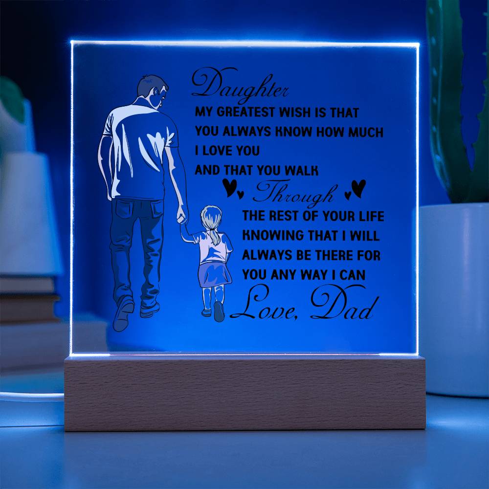 To My Daughter | Square Acrylic Plaque I From Dad to Daughter