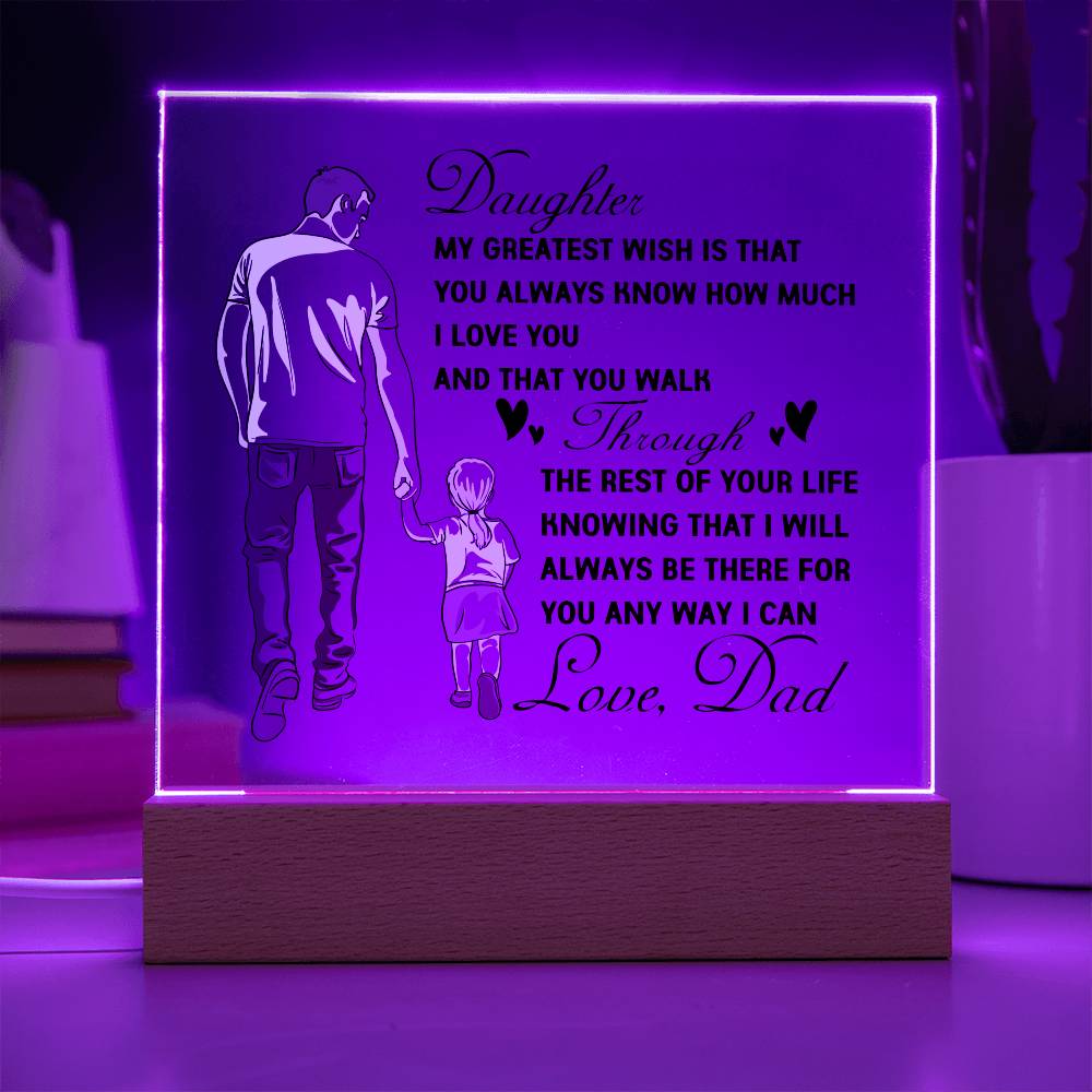 To My Daughter | Square Acrylic Plaque I From Dad to Daughter