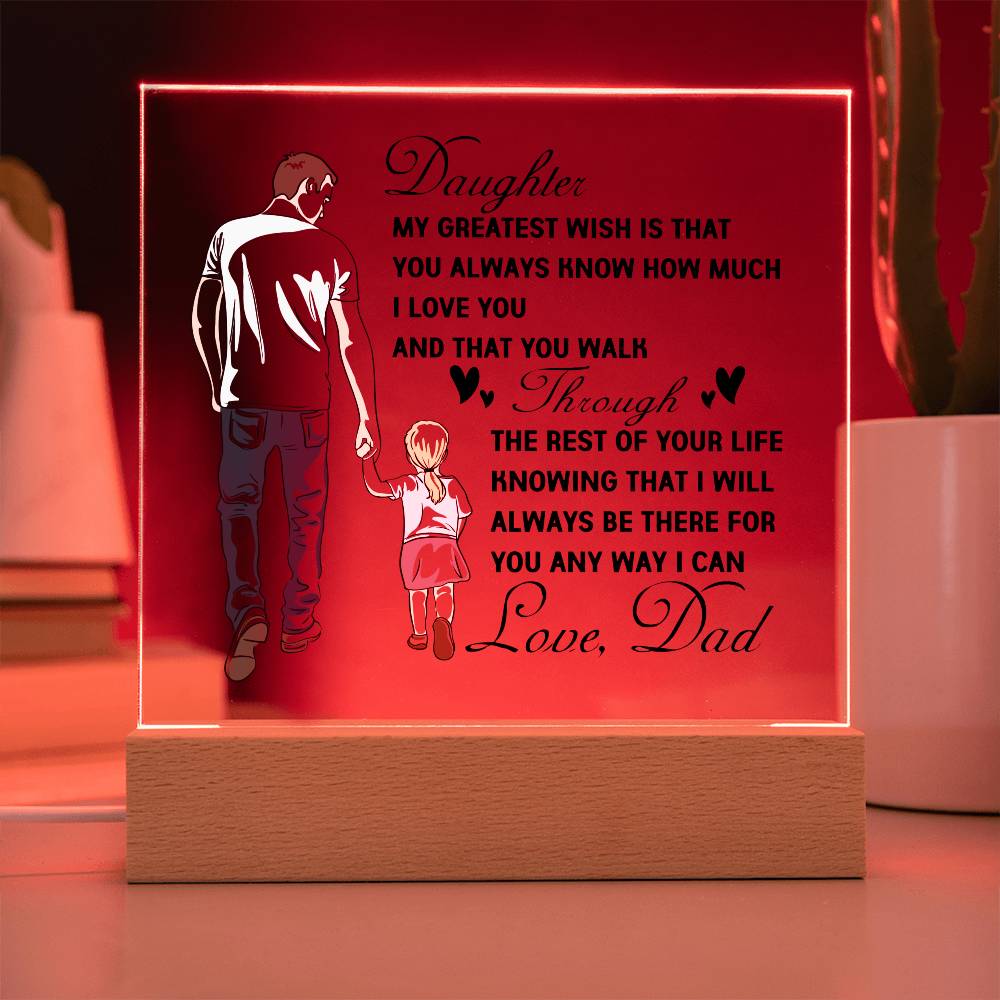 To My Daughter | Square Acrylic Plaque I From Dad to Daughter