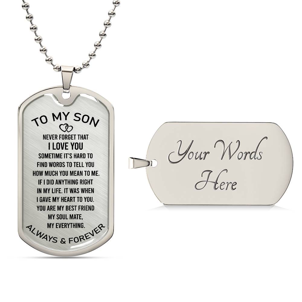 To My Son | Never Forget That I Love You - Dog Tag Necklace