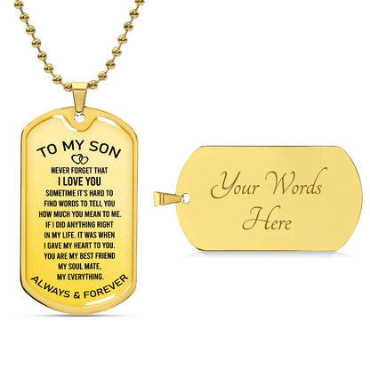 To My Son | Never Forget That I Love You - Dog Tag Necklace