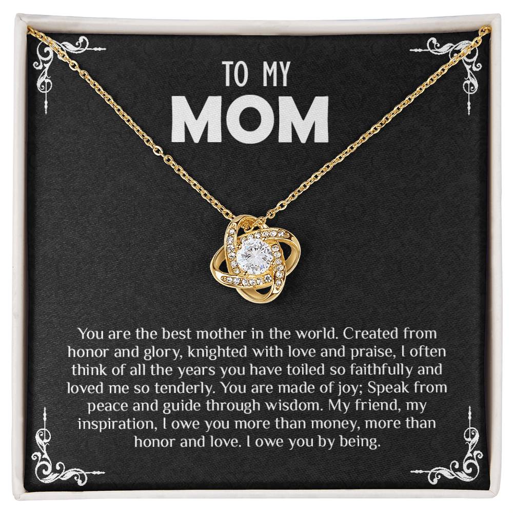 To My Mom | You Are The Best Mother in The World - Love Knot Necklace