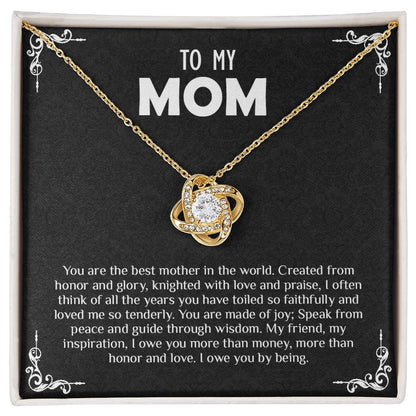 To My Mom | You Are The Best Mother in The World - Love Knot Necklace
