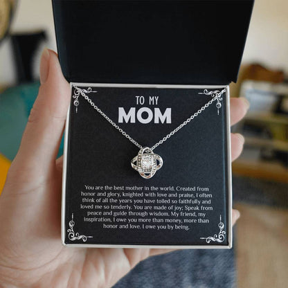 To My Mom | You Are The Best Mother in The World - Love Knot Necklace