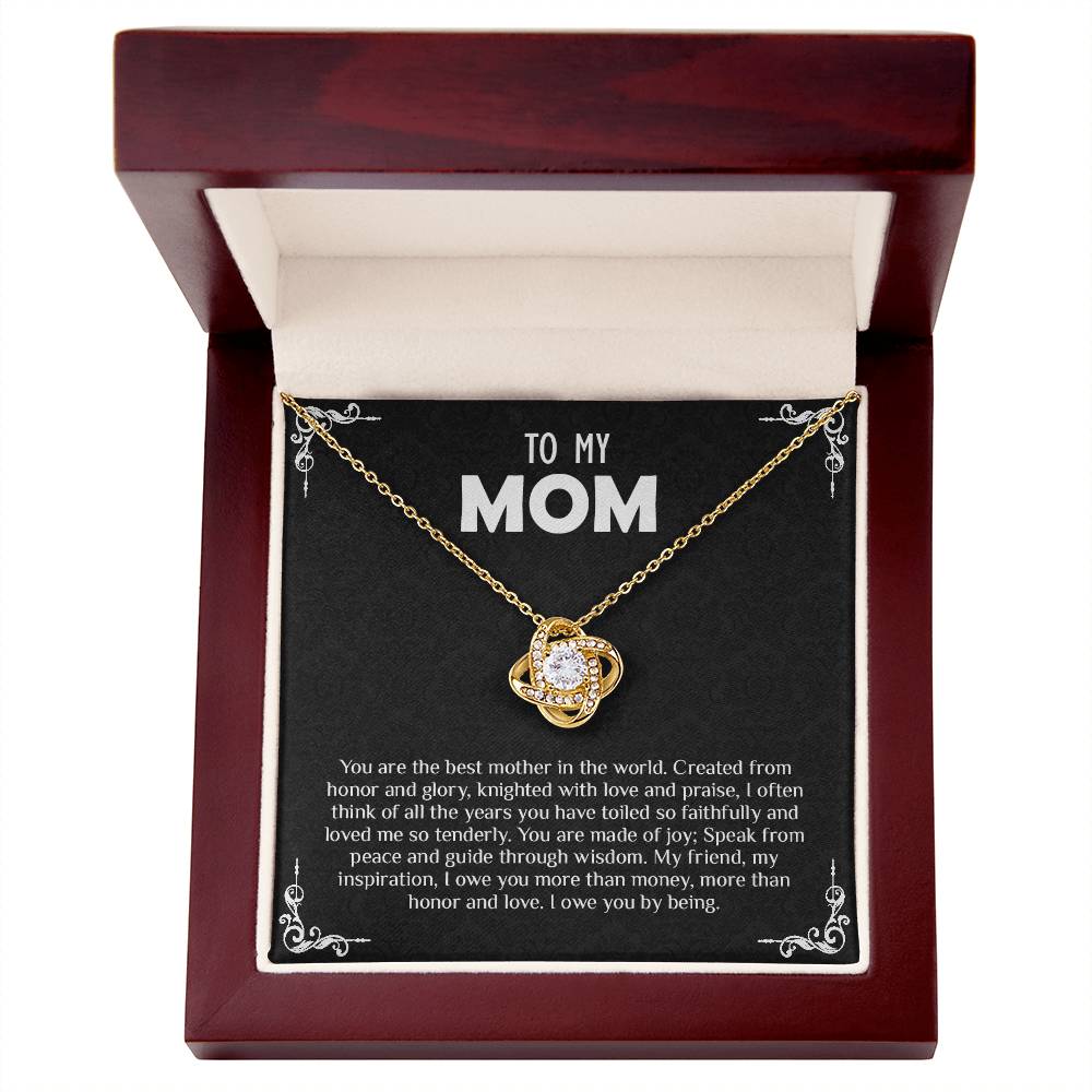 To My Mom | You Are The Best Mother in The World - Love Knot Necklace