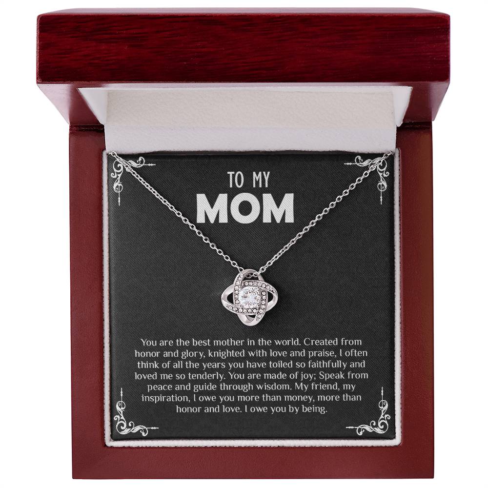 To My Mom | You Are The Best Mother in The World - Love Knot Necklace