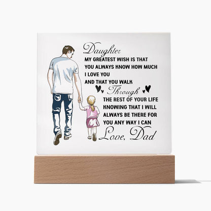 To My Daughter | Square Acrylic Plaque I From Dad to Daughter