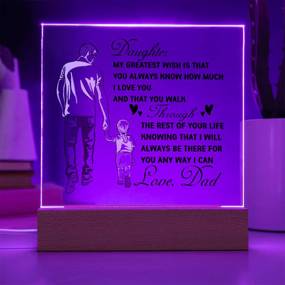 To My Daughter | Square Acrylic Plaque I From Dad to Daughter