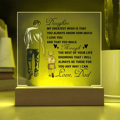 To My Daughter | Square Acrylic Plaque I From Dad to Daughter